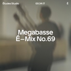 Megabasse É–Mix No.69