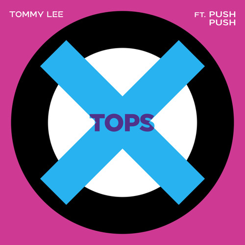 Tops (feat. Push Push)