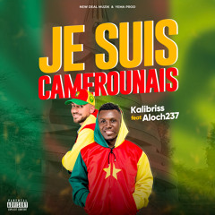Je Suis Camerounais (feat. ALOCH 237)