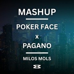 Poker Face (Lady Gaga) vs. Pagano (Naxos) | Free Download | Milos Mols Mashup