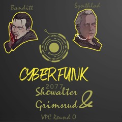 CyberFunk2077 [Banditt the ill Alchemist, SynthLad] - Showalter & Grimsrud