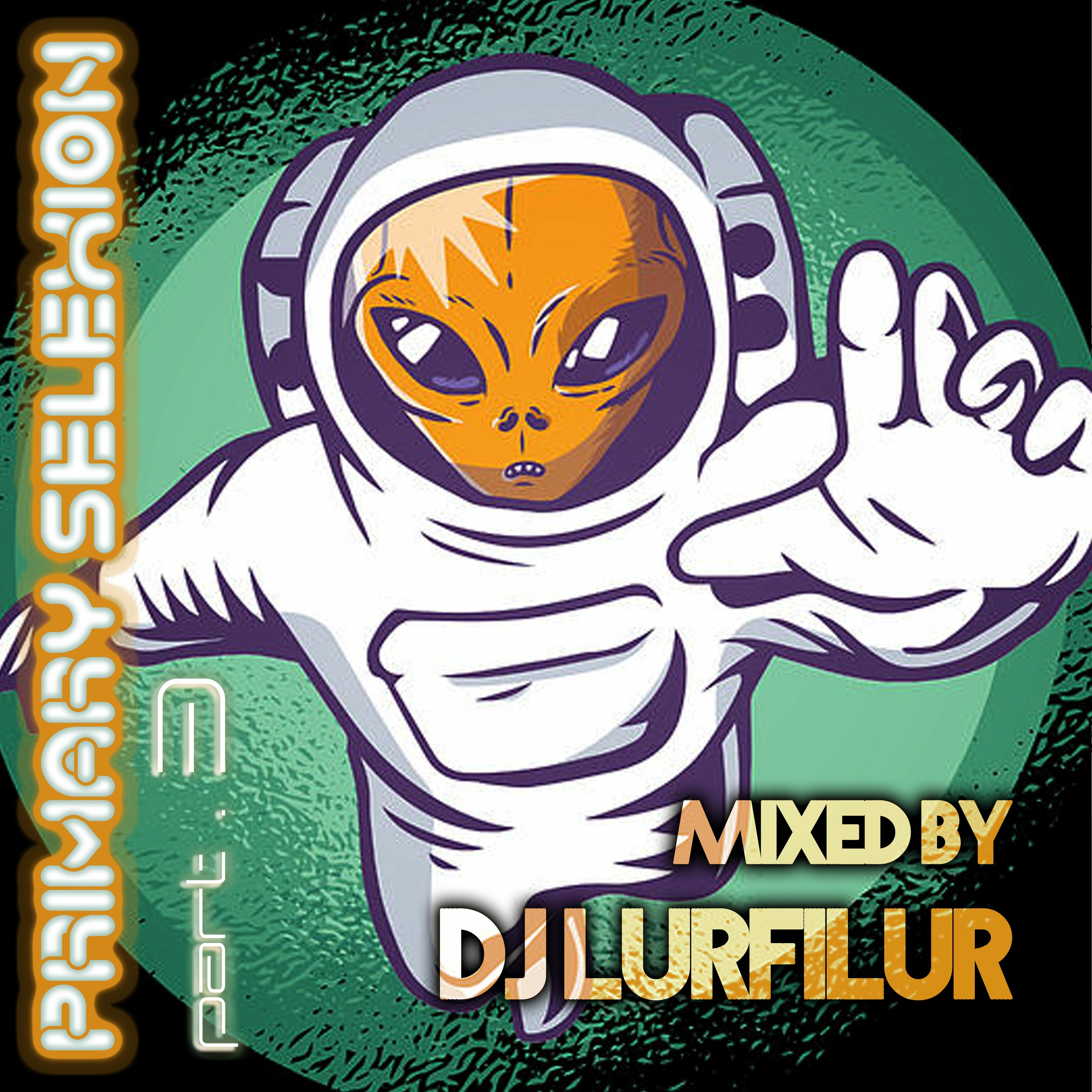 DJ LURFILUR . LIVE RECORDED DJ MIX SETS .