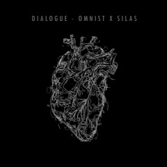 Omnist X Silas - Dialogue