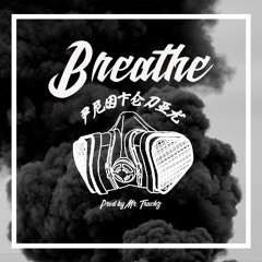 BREATHE