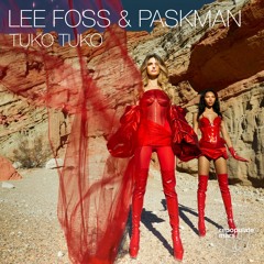 Lee Foss & Paskman - Tuko Tuko