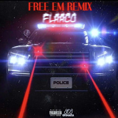 Flaaco - Free Em REMIX