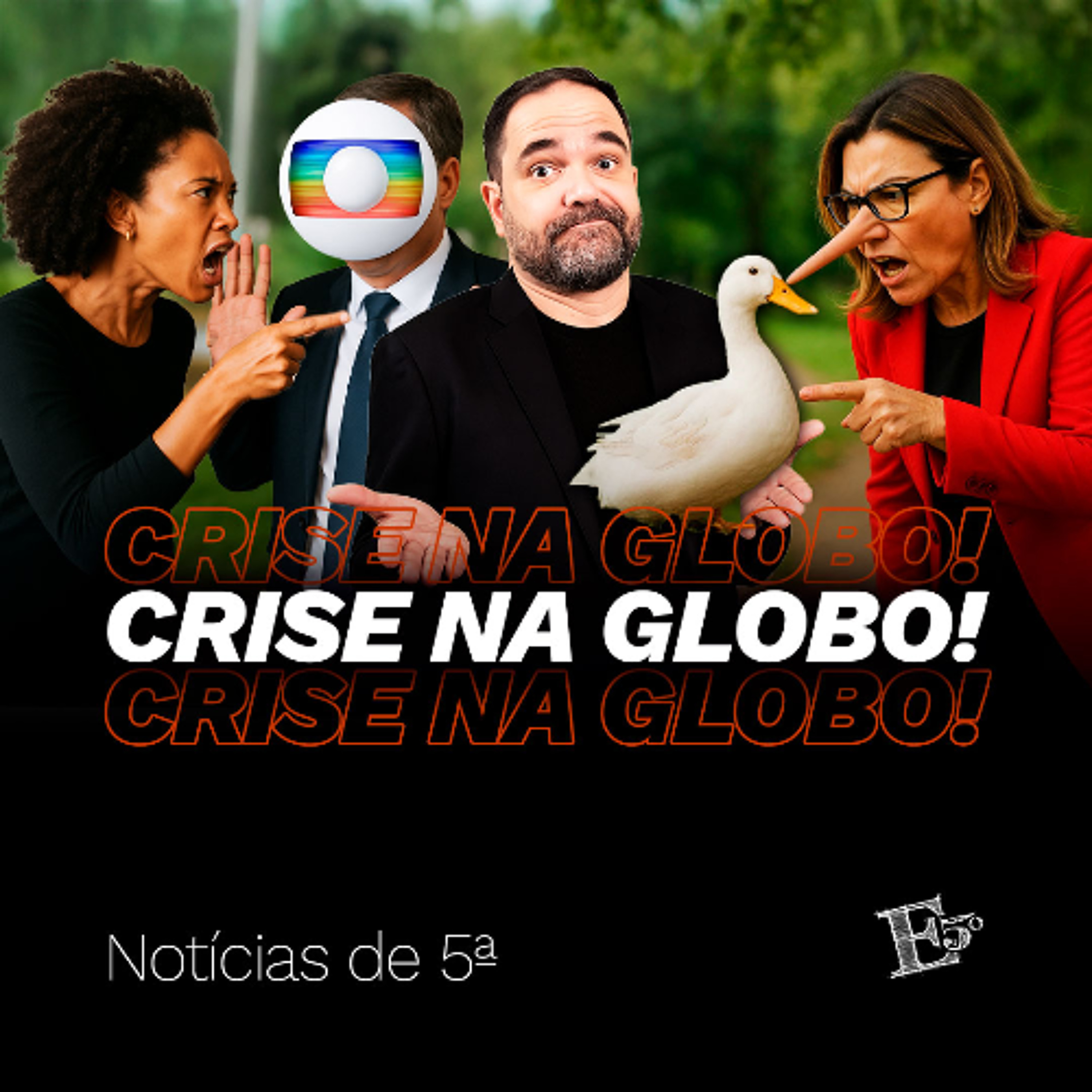CRISE Na Globo! | NOTÍCIAS DE 5ª CRISE Na Globo! | NOTÍCIAS DE 5ª