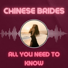 Chinese mail order brides: all you need to know