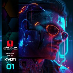 Kómma Resident Mix By Kyda Vl 1