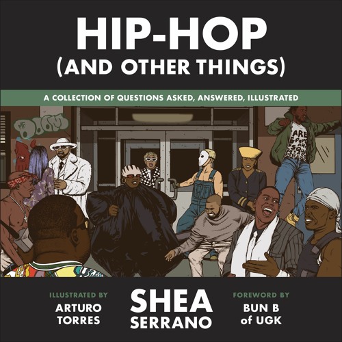 Hip-Hop (And Other Things)by Shea Serrano Read by Bernardo Cubria - Audiobook Excerpt