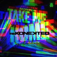 MORTEN - Take Me Home [reKONEKTED]