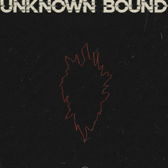 Unknown Bound