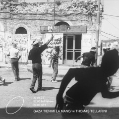 'GAZA, TIENIMI LA MANO' - Radio alHara 27.01.24