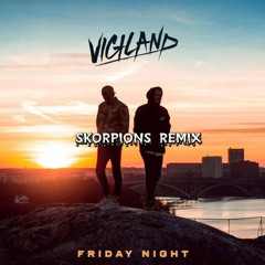 Vigiland - Friday Night‬‬‬ (SKORPIONS REMIX)