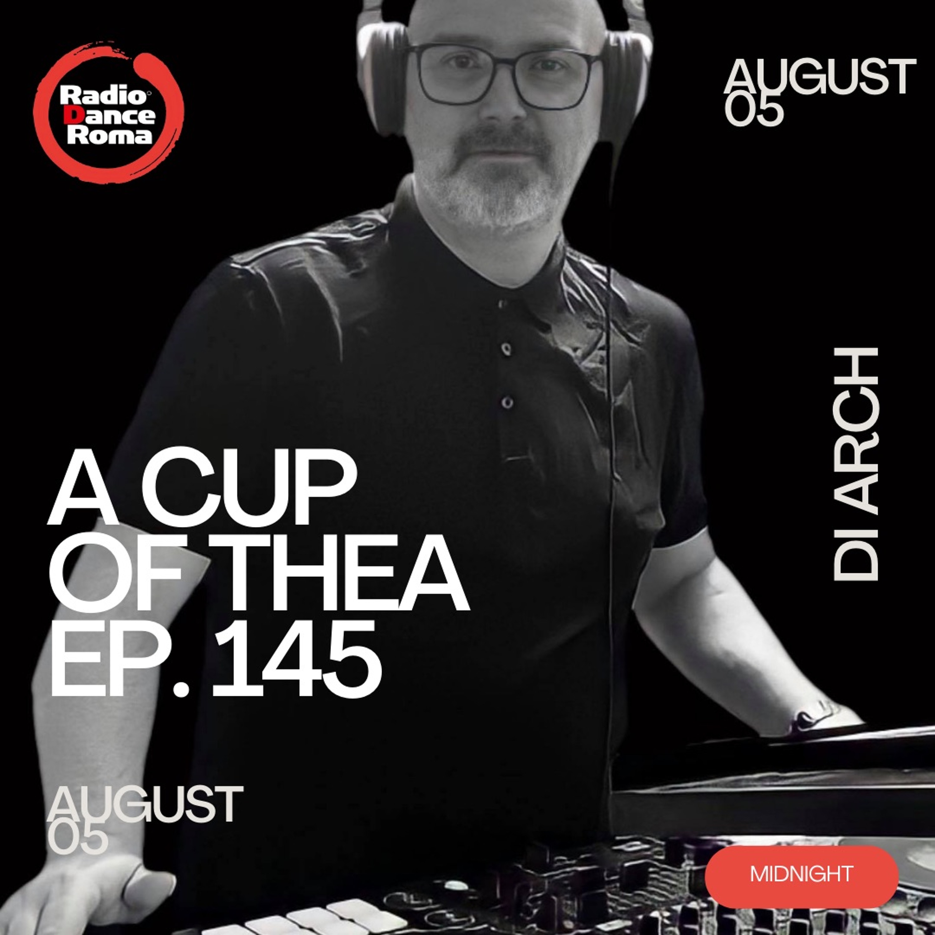 A Cup Of Thea Episode 145 With Dj Arch