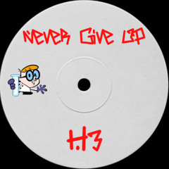 Never give up- H3