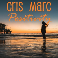 Cris Marc ft I Manic Alice - Positivity