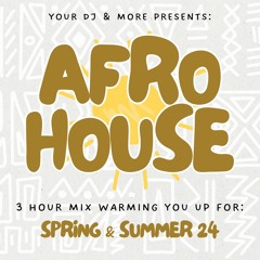 Afro House Spring/Summer 24