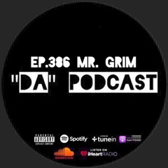 Ep.386 Mr. Grim