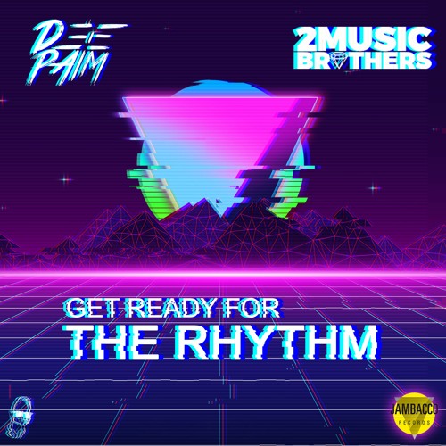 Deepaim X 2Music Brothers - Get Ready For The Rhythm (Original Mix)