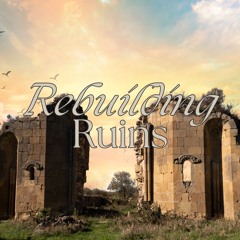 241201 Rebuilding The Ruins 9 Nehemiah 10