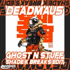 Gh*sts N Stuff (Shade K Breaks Edit) [Ya Disponible]