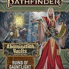 ( O0j1P ) Pathfinder Adventure Path #163: Ruins of Gauntlight (Abomination Vaults 1 of 3) by unknown