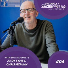 Something Comes Along EP4 - Men: Losing Your Way and the Power of Seeking Help