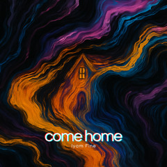 Come Home