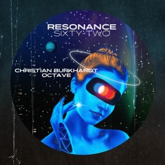 Premiere : Christian Burkhardt & Octave - Over The Moon [ Resonance ● Sixty​-​Two ]
