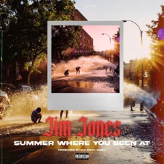 Summer Where You Been At (Radio Edit)