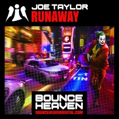 Joe Taylor - Runaway - BounceHeaven.co.uk