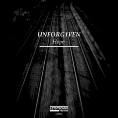 UNFORG1VEN - Absent Minded Hope (Original Mix)