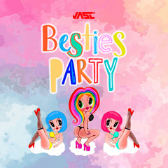Besties Party