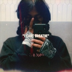 "I CANT BREATHE"(ONE TAKE FREESTYLE)