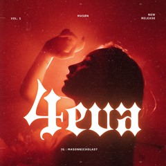 MASØN - 4eva