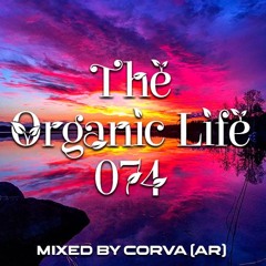 The Organic Life 074