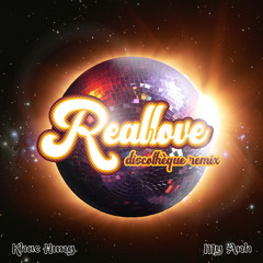 Real Love (Discotheque Version) [feat. My Anh]