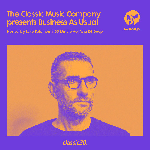 Business As Usual January 2025: Luke Solomon & DJ Deep