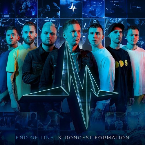 End Of Line - Strongest Formation