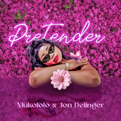 Pretender (feat. Jon Delinger)