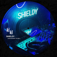 SHIELDY - House Heaters VOL.2