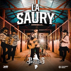 Profugos De Nuevo Leon - La Saury