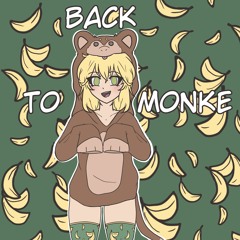 Back to Monke