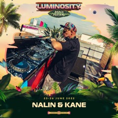 Nalin & Kane LIVE @ Luminosity Beach Festival 2022