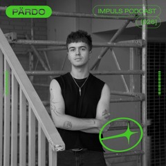 IMPULS PODCAST #026 - PÄRDO