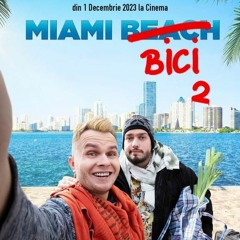 Urmăriți Miami Bici 2 (2023) Online Subtitrat în Limba Română Gratuit