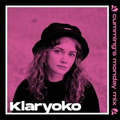 Cummings Monday Mix w/ Klaryoko
