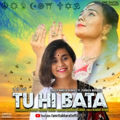 Tu Hi Bata | Amrita Bharati Originals