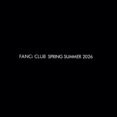 FANCì CLUB Spring-Summer Runway 2026 LIVE SET